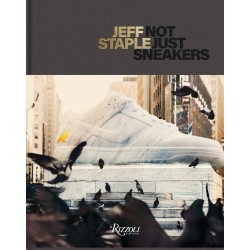 Jeff Staple: Not Just Sneakers