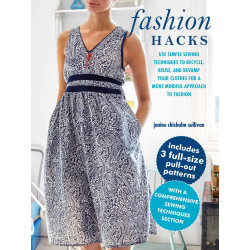 Fashion Hacks: Use simple sewing techniques to recycle, reuse, and revamp your clothes