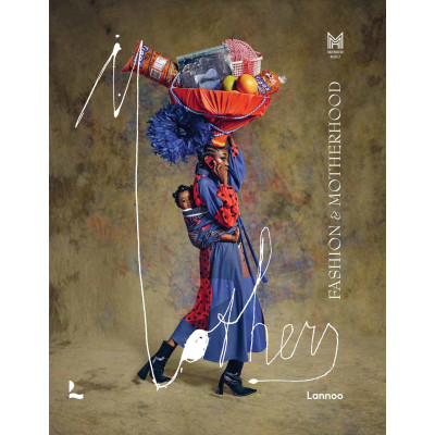 M&Others: Fashion and Motherhood