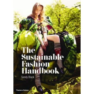 The Sustainable Fashion Handbook