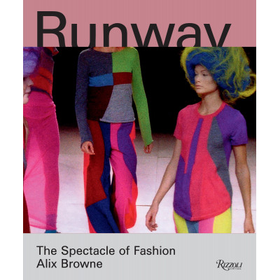 Runway: The Spectacle of Fashion (Уценка) Runway: The Spectacle of Fashion (Уценка)