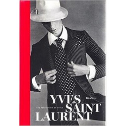 Yves Saint Laurent: The Perfection of Style
