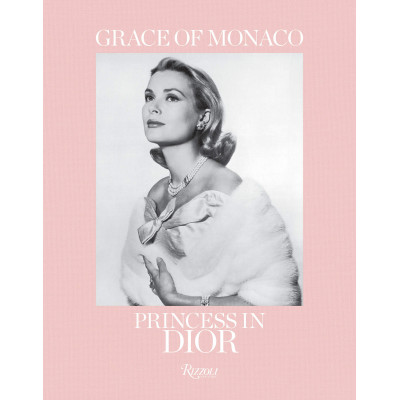 Grace of Monaco: Princess in Dior
