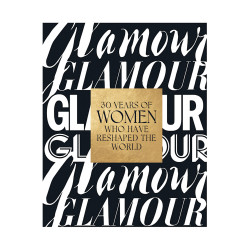 Glamour: 30 Years of Women Who Have Reshaped the World