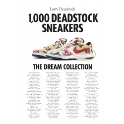 1,000 Deadstock Sneakers: The Dream Collection