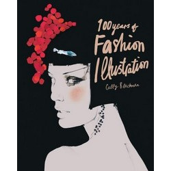100 Years of Fashion Illustration (Pocket editions)