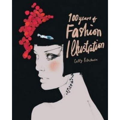 100 Years of Fashion Illustration (Pocket editions)