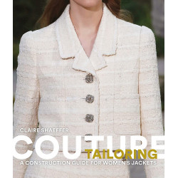 Couture Tailoring: A Construction Guide for Women's