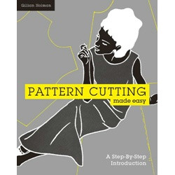 Pattern Cutting Made Easy Pattern Cutting Made Easy