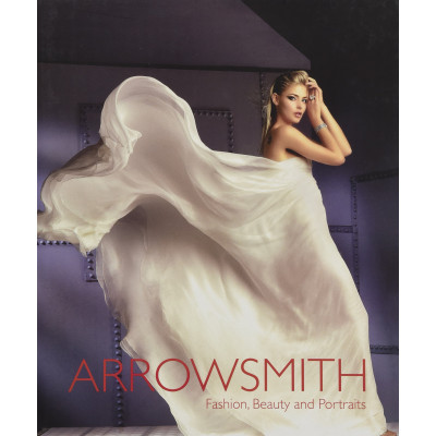 Clive Arrowsmith: Fashion, Beauty and Portraits