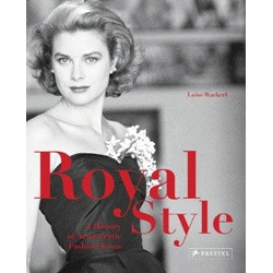 Royal Style: A History of Aristocratic Fashion Icons