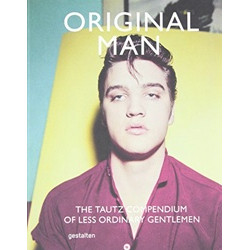 Original Man: The Tautz Compendium of Less Ordinary Gentlemen