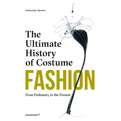 Fashion: The Ultimate History of Costume (Уценка)