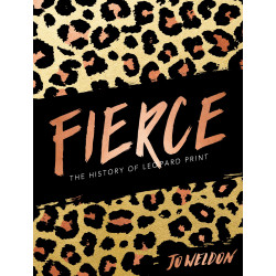Fierce: The History of Leopard Print