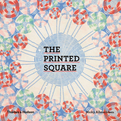 The Printed Square: Vintage Handkerchiefs for Fashion and Design