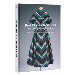 Real Clothes, Real Lives: 200 Years of What Women Wore