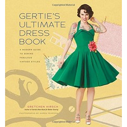 Gertie's Ultimate Dress Book