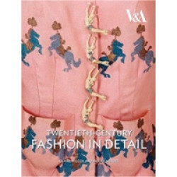 Twentieth-Century Fashion in Detail