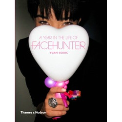 Yvan Rodic: A Year in the Life of Face Hunter