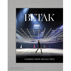 Betak: Fashion Show Revolution