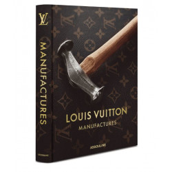 Louis Vuitton Manufactures