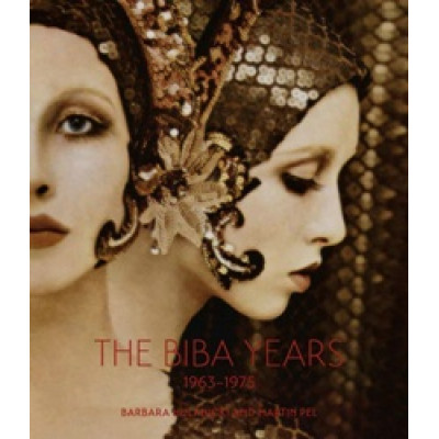 The Biba Years 1963 1975