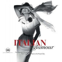 Italian Glamour: The Essence of Italian Fashion from the Postwar
