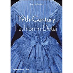 19th Century Fashion in Detail