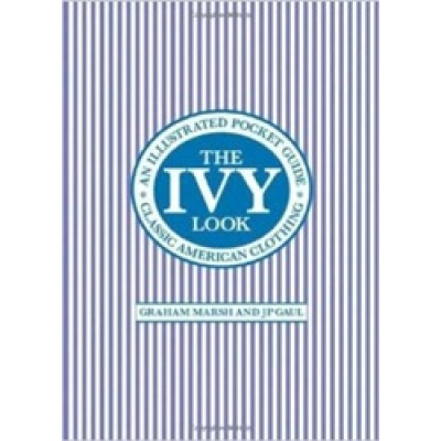 The Ivy Look: Classic American Clothing