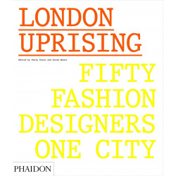 London Uprising: Fifty Fashion Designers, One City (Уценка)