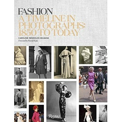 Fashion: A Timeline in Photographs: 1850 to Today
