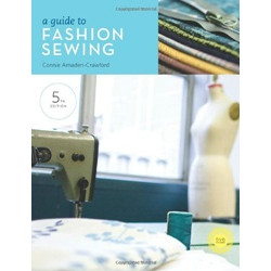 A Guide to Fashion Sewing + DVD
