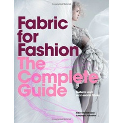 Fabric for Fashion: The Complete Guide