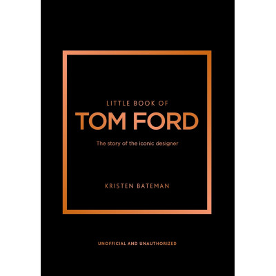 Little Book of Tom Ford