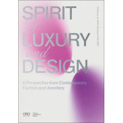 Spirit of Luxury and Design: A Perspective from Contemporary Fashion and Jewelry