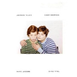 Ohne Titel: A Collaboration Between Juergen Teller, Cindy Sherman And Marc Jacobs