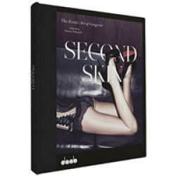 Second Skin: The Erotic Art of Lingerie