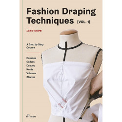 Fashion Draping Techniques, Vol. 1