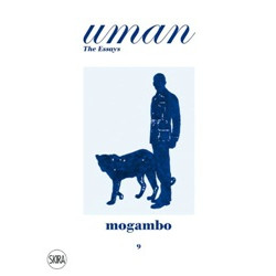 Uman: The Essays 9: Mogambo