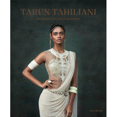 Tarun Tahiliani: Journey to Modern India