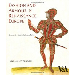 Fashion and Armour in Renaissance Europe