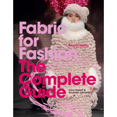 Fabric for Fashion: The Complete Guide