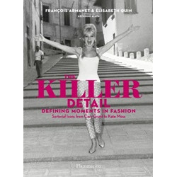 The Killer Detail: Defining Moments in Fashion