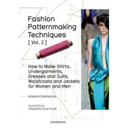 Fashion Patternmaking Techniques Vol.2