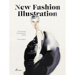 New Fashion Illustration: 50 Essential Contemporary Artists
