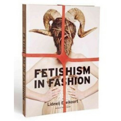 Fetishism In Fashion