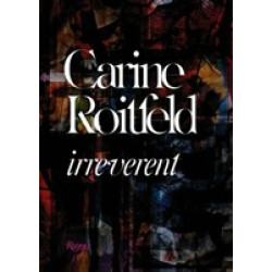 Carine Roitfeld: Irreverent (Уценка)