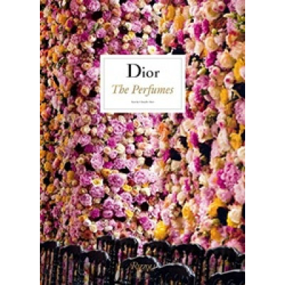 Dior: The Perfumes