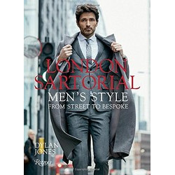 London Sartorial: Men's Style from Street to Bespoke