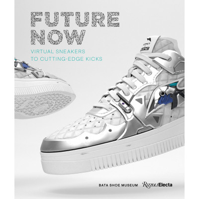 Future Now: Virtual Sneakers to Cutting-Edge Kicks